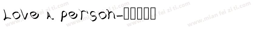 Love a person字体转换